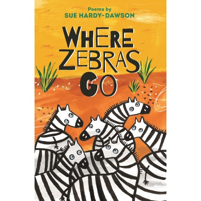 Where Zebras Go: Poems