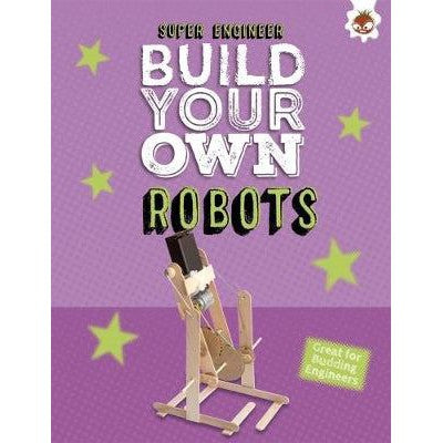 Build Your Own Robots: Super Engineer-Books-Hungry Tomato Ltd-Yes Bebe