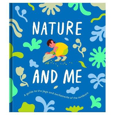 Nature and Me: a guide to the joys and excitements of the outdoors-Books-The School of Life Press-Yes Bebe