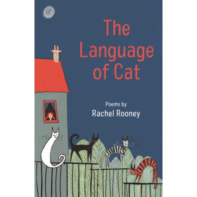 The Language of Cat: Poems