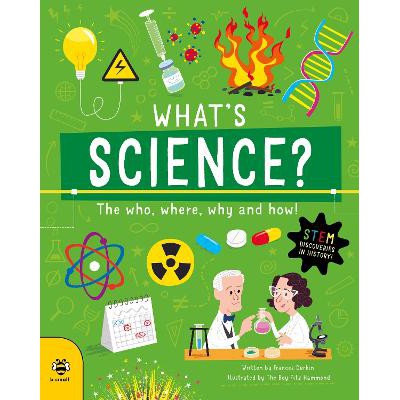 What's Science?: The Who, Where, Why and How!-Books-b small publishing limited-Yes Bebe