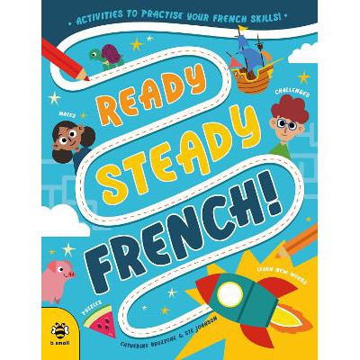 Ready Steady French: Activities to Practise Your French Skills!-Books-b small publishing limited-Yes Bebe