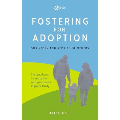 Fostering for Adoption: Our story and stories of others-Books-Critical Publishing Ltd-Yes Bebe