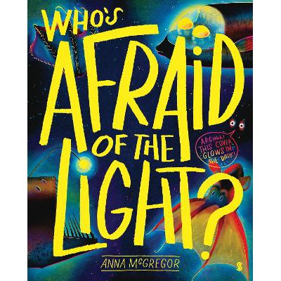 Who’s Afraid of the Light-Books-Scribble UK-Yes Bebe