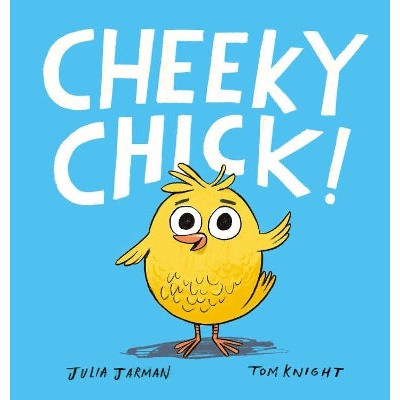 Cheeky Chick!-Books-Boxer Books Limited-Yes Bebe