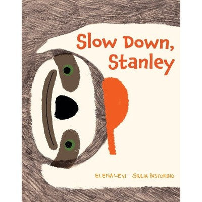 Slow Down, Stanley-Books-Boxer Books Limited-Yes Bebe