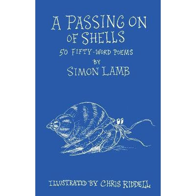 A Passing On of Shells: 50 Fifty-Word Poems-Books-Scallywag Press-Yes Bebe