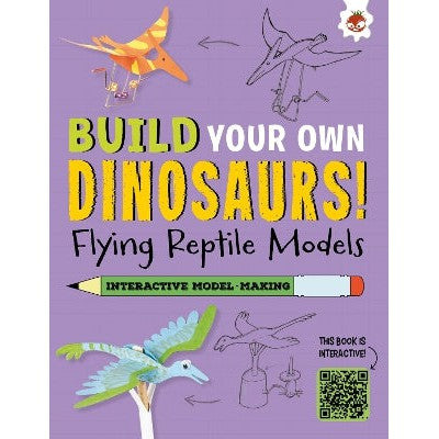 Flying Reptile Models: Build Your Own Dinosaurs - Interactive Model Making STEAM-Books-Hungry Tomato Ltd-Yes Bebe