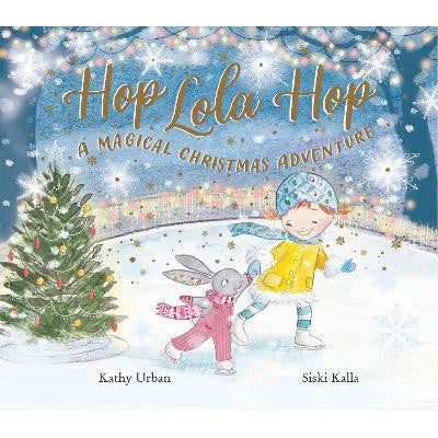 Hop Lola Hop: A Magical Christmas Adventure: 3-Books-Little Steps Publishing eBooks-Yes Bebe