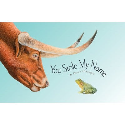 You Stole My Name: The Curious Case of Animals with Shared Names-Books-Blue Star Press-Yes Bebe