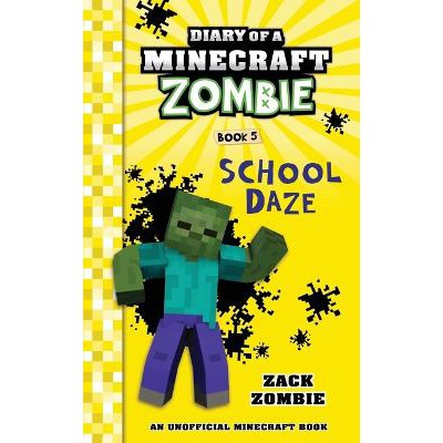 Diary of a Minecraft Zombie Book 5: School Daze-Books-Zack Zombie Publishing-Yes Bebe