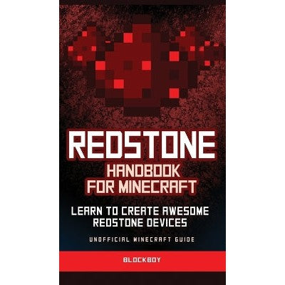Redstone Handbook for Minecraft: Learn to Create Awesome Redstone Devices (Unofficial)-Books-Computer Game Books-Yes Bebe
