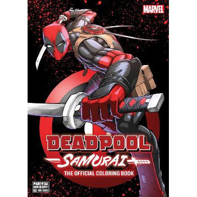 Deadpool: Samurai—The Official Coloring Book