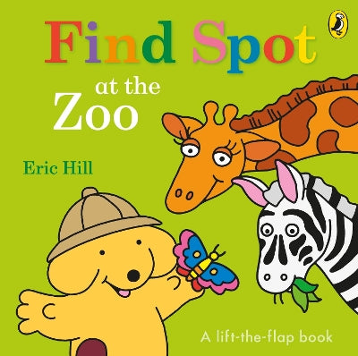 Find Spot at the Zoo: A Lift-the-Flap Story-Books-Puffin-Yes Bebe