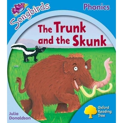 Oxford Reading Tree Songbirds Phonics: Level 3: The Trunk and the Skunk-Books-Oxford University Press-Yes Bebe
