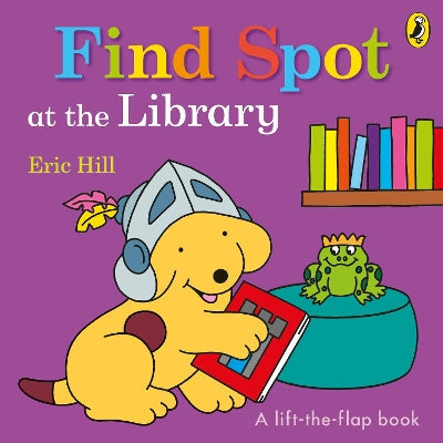 Find Spot at the Library: A Lift-the-Flap Story-Books-Puffin-Yes Bebe