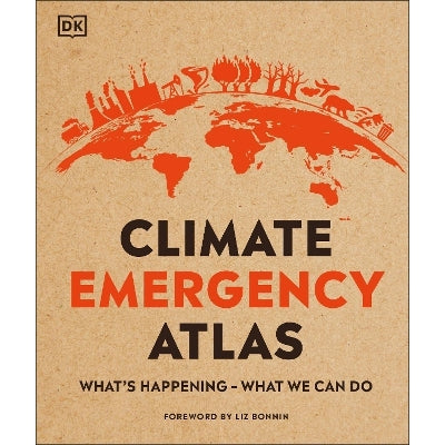 Climate Emergency Atlas: What's Happening - What We Can Do-Books-DK Children-Yes Bebe
