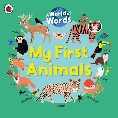 My First Animals: A World of Words-Books-Ladybird-Yes Bebe