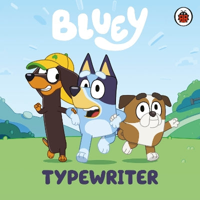Bluey: Typewriter-Books-Ladybird-Yes Bebe