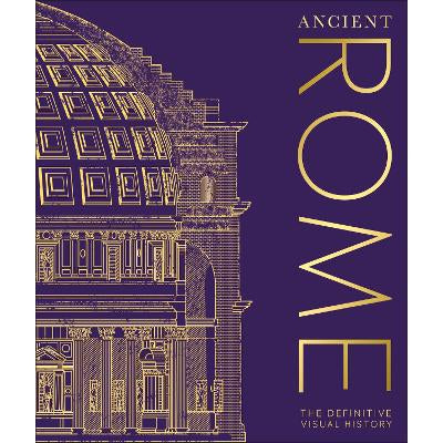 Ancient Rome: The Definitive Visual History-Books-DK-Yes Bebe