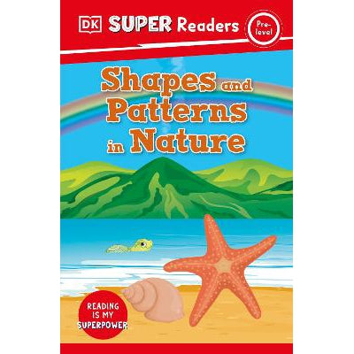 DK Super Readers Pre-Level Shapes and Patterns in Nature-Books-DK Children-Yes Bebe