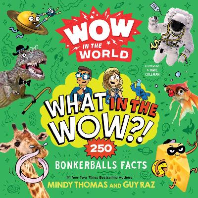 Wow in the World: What in the Wow?!: 250 Bonkerballs Facts-Books-Clarion Books-Yes Bebe