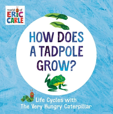 How Does a Tadpole Grow?: Life Cycles with The Very Hungry Caterpillar-Books-Penguin Young Readers-Yes Bebe