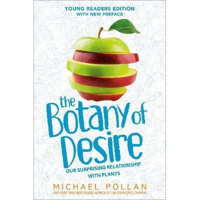 The Botany of Desire Young Readers Edition: Our Surprising Relationship with Plants-Books-Penguin Young Readers-Yes Bebe