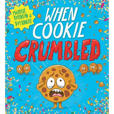 When Cookie Crumbled (PB)-Books-Scholastic-Yes Bebe