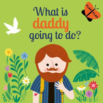 What is Daddy Going to Do?: Volume 3-Books-Happy Yak-Yes Bebe