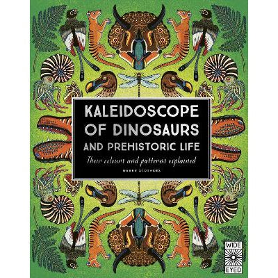 Kaleidoscope of Dinosaurs and Prehistoric Life-Books-Wide Eyed Editions-Yes Bebe