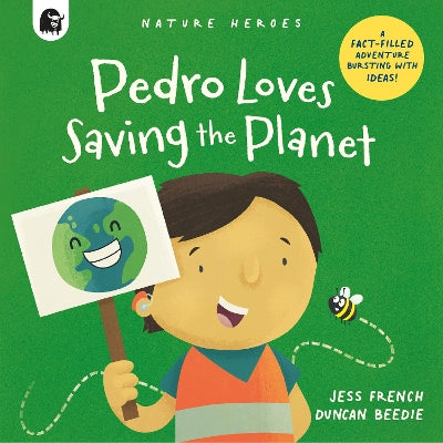 Pedro Loves Saving the Planet: A Fact-filled Adventure Bursting with Ideas!: Volume 3-Books-Happy Yak-Yes Bebe