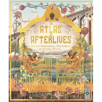 An Atlas of Afterlives: Discover Underworlds, Otherworlds and Heavenly Realms-Books-Wide Eyed Editions-Yes Bebe