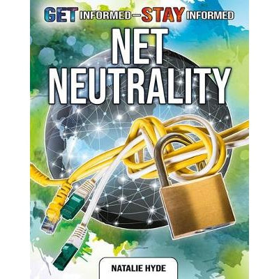 Net Neutrality-Books-Crabtree Publishing Co,US-Yes Bebe