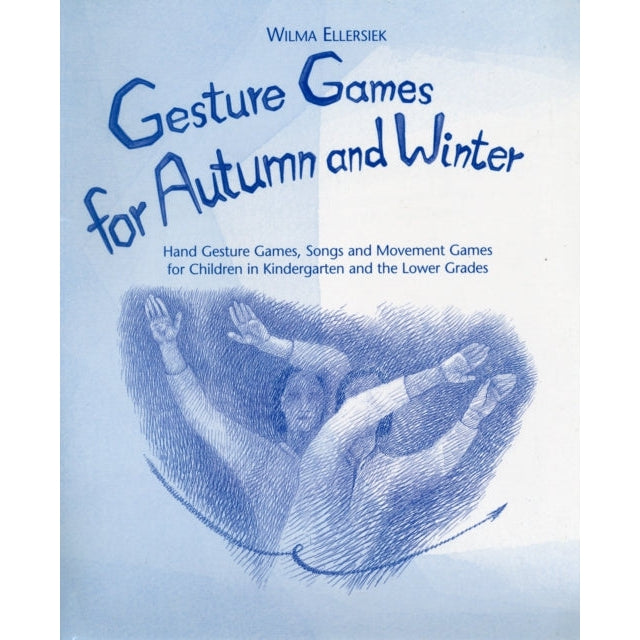 Gesture Games For Autumn And Winter - Wima Ellersiek-Books-Floris Books-Yes Bebe