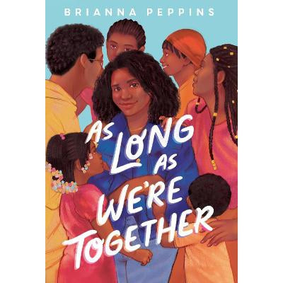As Long As We're Together-Books-Scholastic US-Yes Bebe
