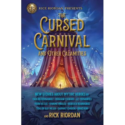 The Cursed Carnival And Other Calamities-Books-Rick Riordan Presents-Yes Bebe