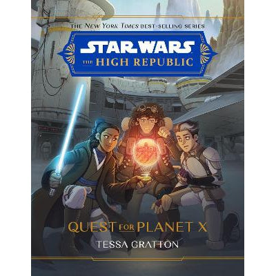 Star Wars The High Republic: Quest For Planet X-Books-Disney LucasFilm Press-Yes Bebe