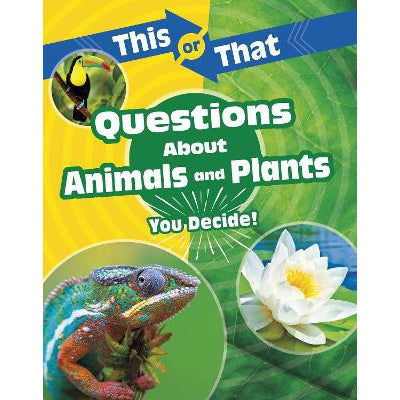 This or That Questions About Animals and Plants: You Decide!-Books-Raintree-Yes Bebe