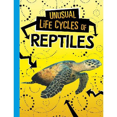 Unusual Life Cycles of Reptiles-Books-Raintree-Yes Bebe