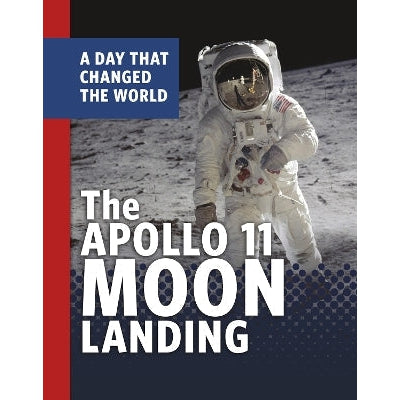 The Apollo 11 Moon Landing: A Day That Changed the World-Books-Raintree-Yes Bebe