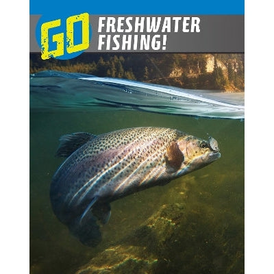 Go Freshwater Fishing!-Books-Raintree-Yes Bebe