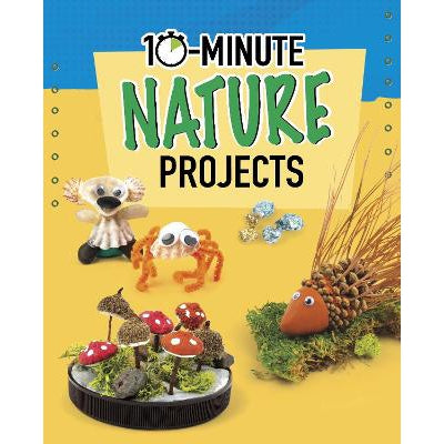 10-Minute Nature Projects-Books-Raintree-Yes Bebe