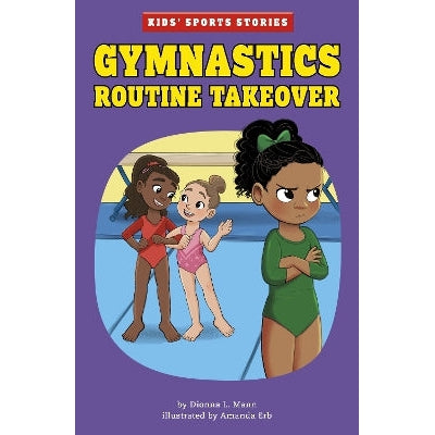 Gymnastics Routine Takeover-Books-Raintree-Yes Bebe