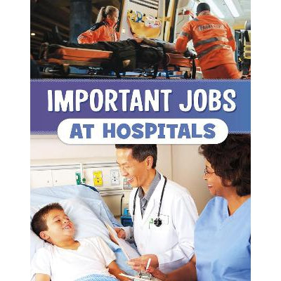 Important Jobs at Hospitals-Books-Raintree-Yes Bebe
