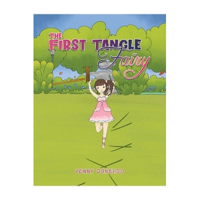 The First Tangle Fairy-Books-Austin Macauley Publishers-Yes Bebe