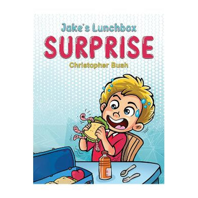 Jake's Lunchbox Surprise-Books-Austin Macauley Publishers-Yes Bebe