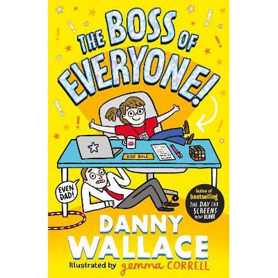 The Boss of Everyone: The brand-new comedy adventure from the author of The Day the Screens Went Blank-Books-Simon & Schuster Ltd-Yes Bebe