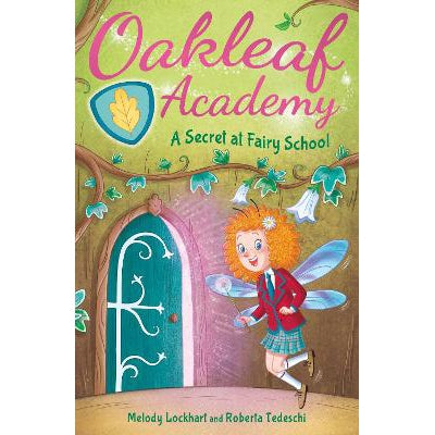 Oakleaf Academy: A Secret at Fairy School-Books-Arcturus Publishing Ltd-Yes Bebe