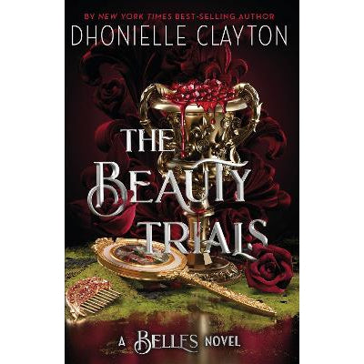 The Beauty Trials: The spellbinding conclusion to the Belles series from the queen of dark fantasy and the next BookTok sensation-Books-Gollancz-Yes Bebe